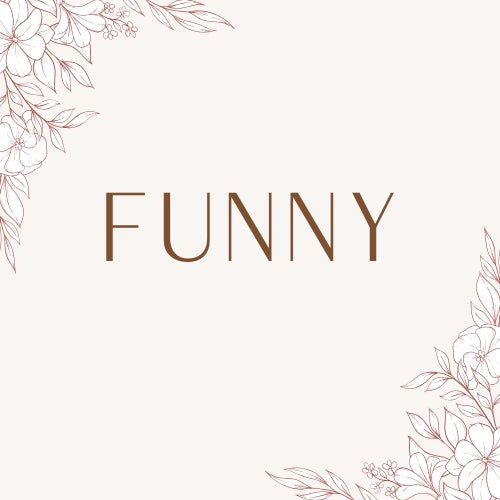 Funny