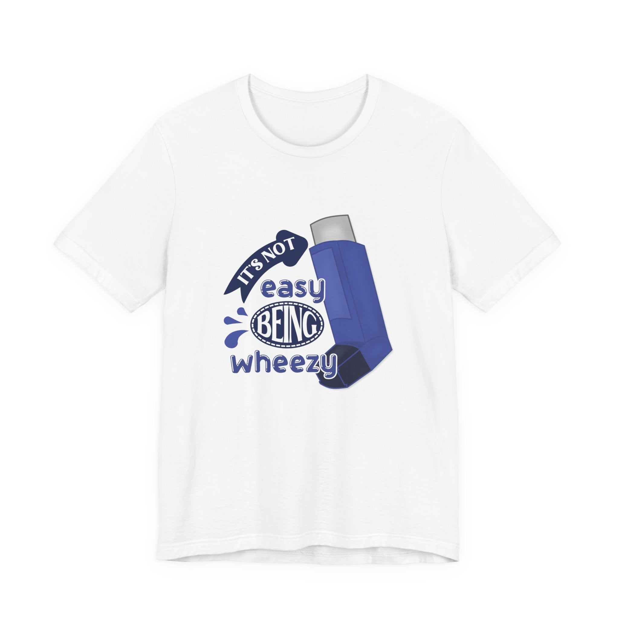 "It's Not Easy Being Wheezy" Funny Asthma Inhaler Tee (S-3XL)