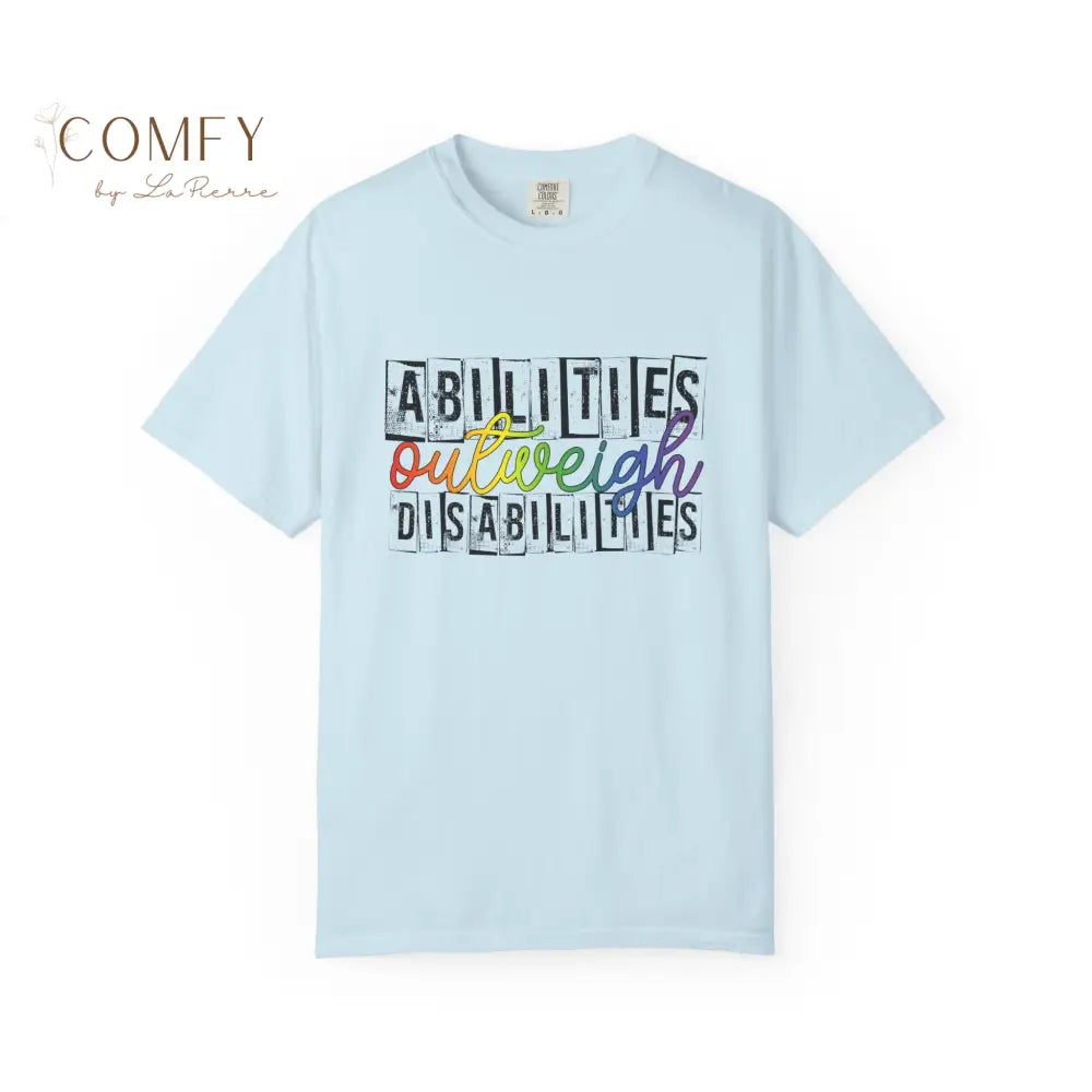 Abilities Outweigh Disabilities Shirt • Neurodiversity Awareness Rainbow Tee • Disability Pride Graphic T-Shirt (S–4XL)