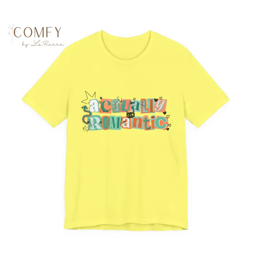 Actually Romantic Tee — Retro Playful Typography TS Shirt (S-3XL) Yellow / S T-Shirt