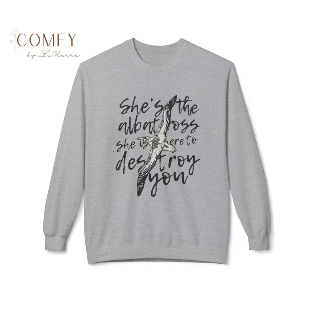 Albatross-Inspired Sweatshirt • “She Came to Break What Needed Breaking” Poetic Dark Aesthetic Crewneck • Unisex