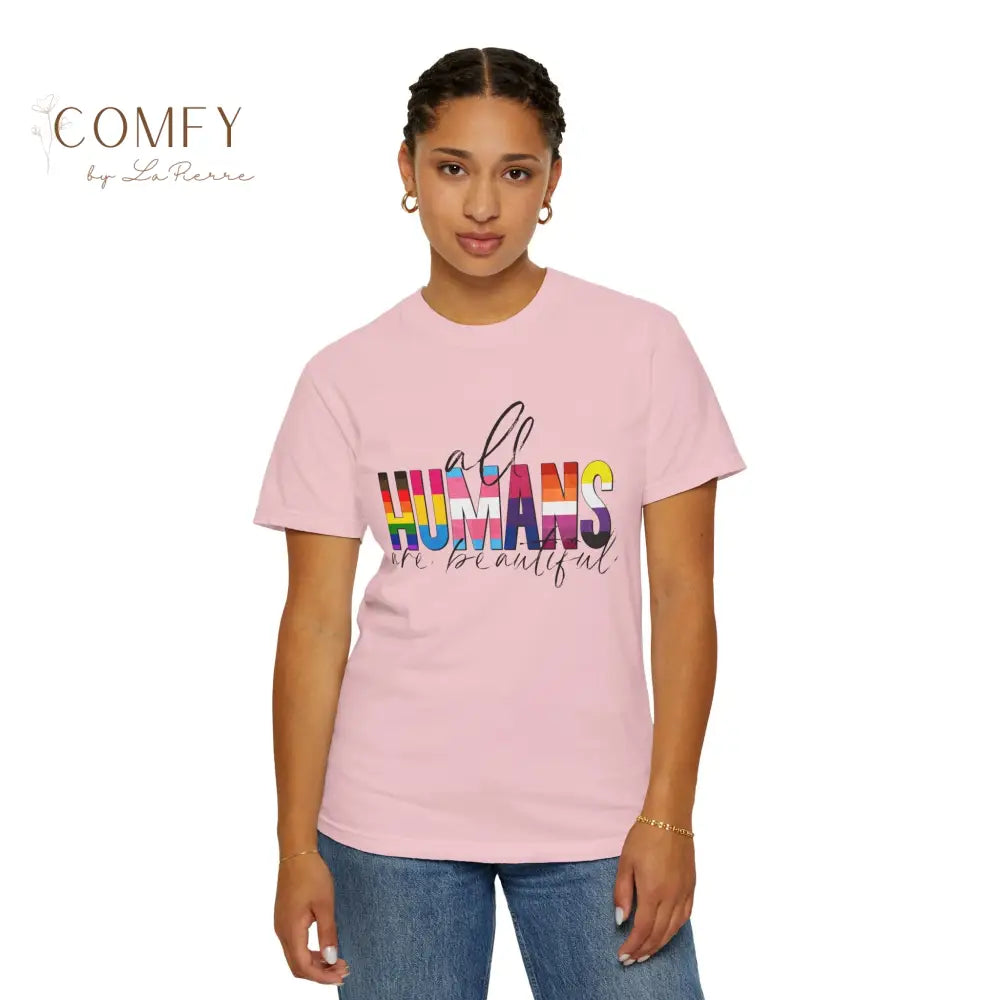 All Humans Are Beautiful Shirt • Rainbow Pride Inclusivity Tee • Unisex Comfort Colors T-Shirt (S–4XL) T-Shirt