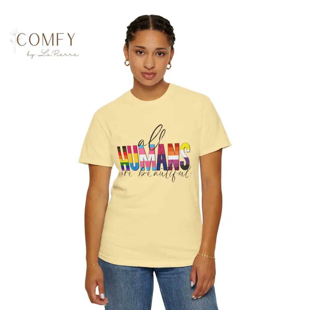 All Humans Are Beautiful Shirt • Rainbow Pride Inclusivity Tee • Unisex Comfort Colors T-Shirt (S–4XL) T-Shirt