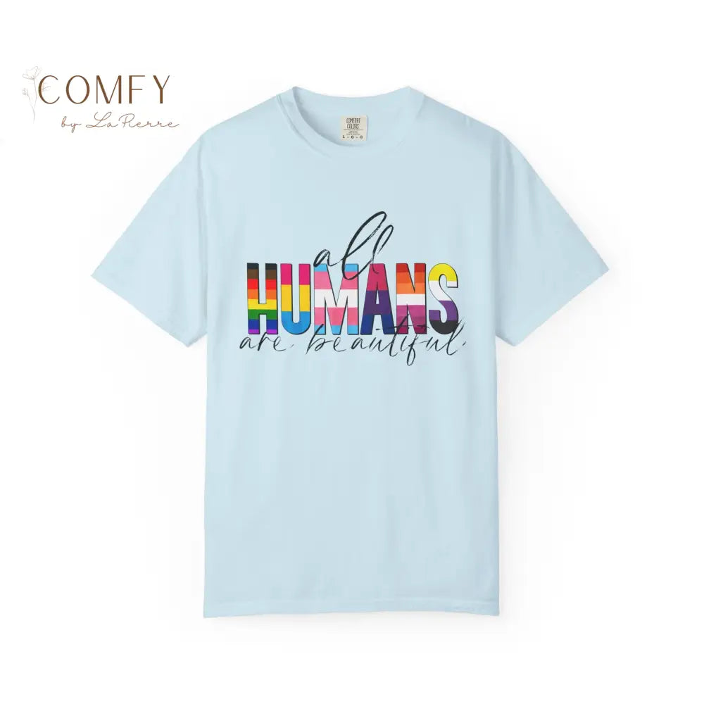 All Humans Are Beautiful Shirt • Rainbow Pride Inclusivity Tee • Unisex Comfort Colors T-Shirt (S–4XL) Chambray / S
