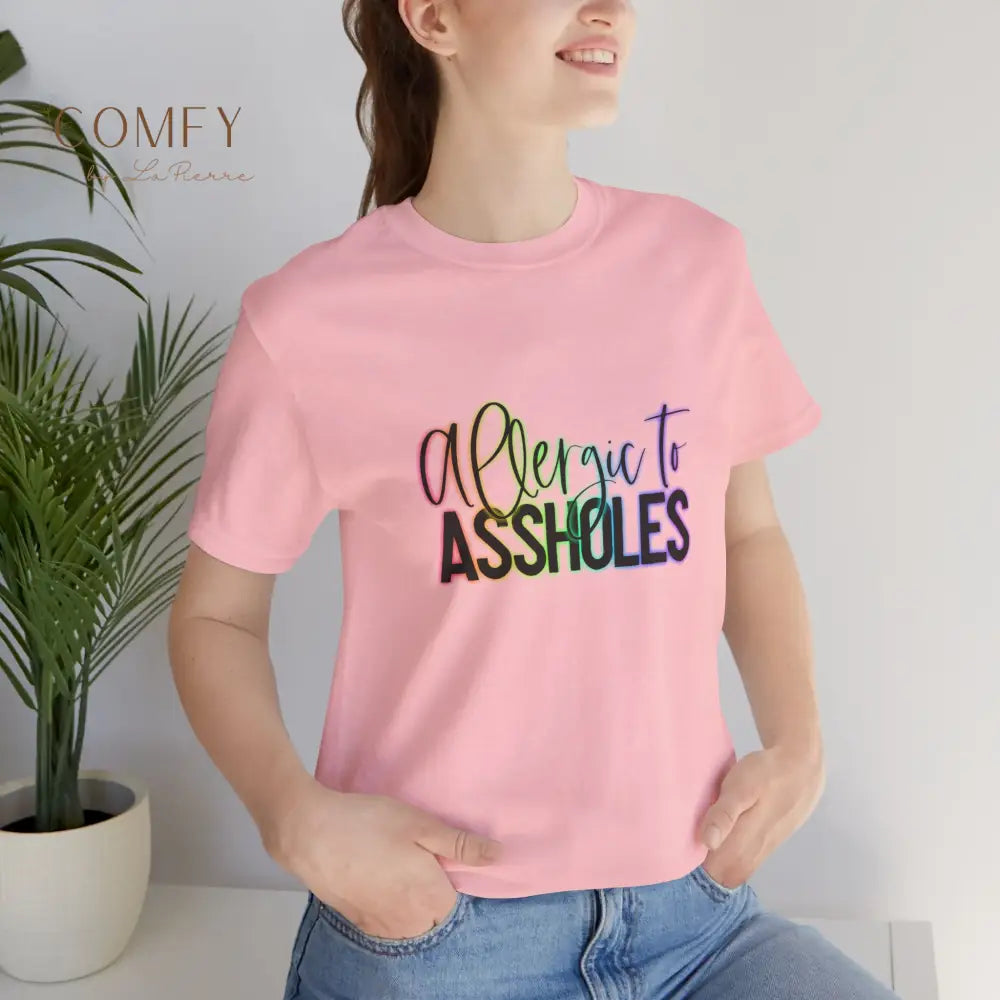 “Allergic to Assholes” Shirt • Funny Sarcastic Graphic Tee • Bold Attitude T-Shirt (S–3XL) T-Shirt