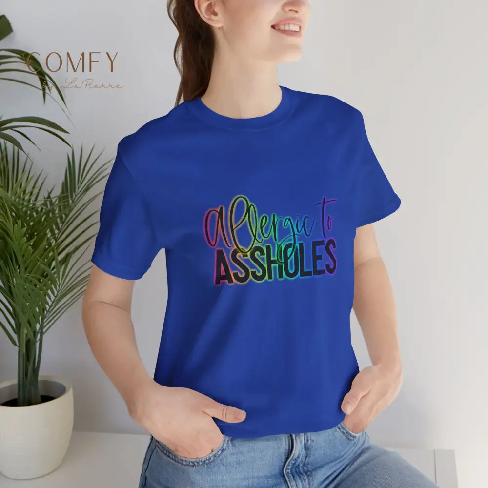 “Allergic to Assholes” Shirt • Funny Sarcastic Graphic Tee • Bold Attitude T-Shirt (S–3XL) T-Shirt