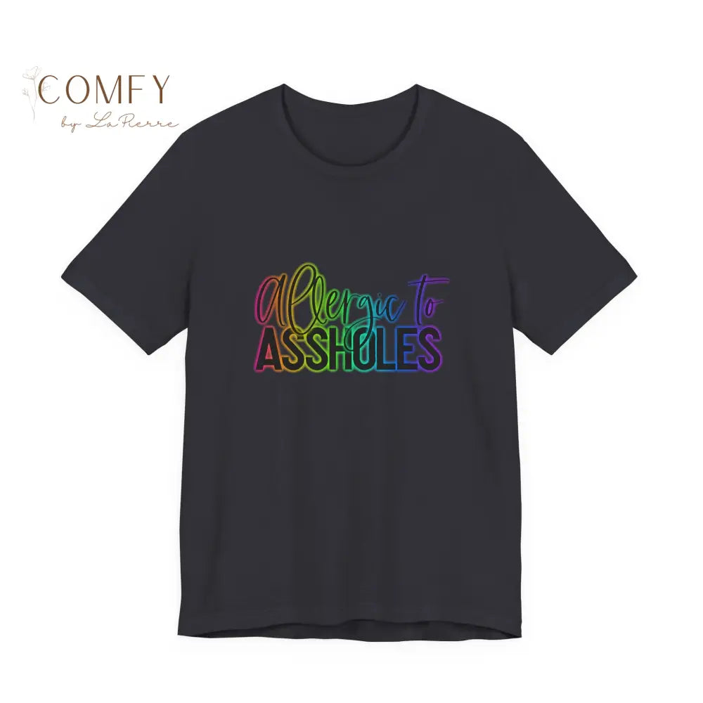 “Allergic to Assholes” Shirt • Funny Sarcastic Graphic Tee • Bold Attitude T-Shirt (S–3XL) Dark Grey / S T-Shirt