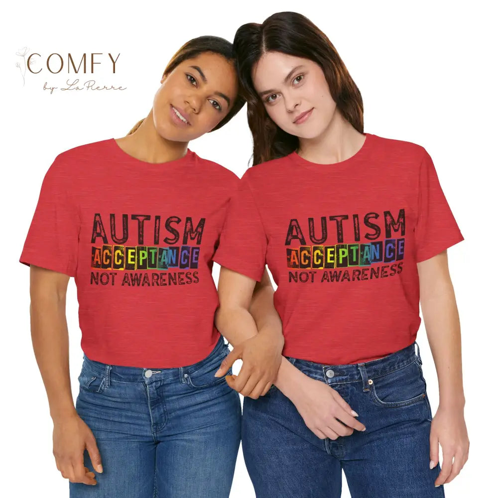 Autism Acceptance Not Awareness - Unisex Jersey Short Sleeve Tee (XS-5XL) T-Shirt