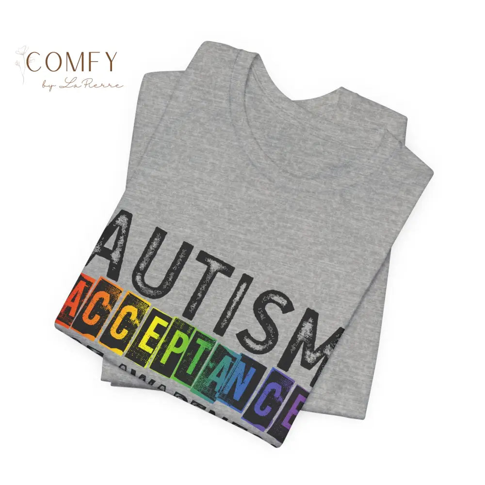 Autism Acceptance Not Awareness - Unisex Jersey Short Sleeve Tee (XS-5XL) T-Shirt