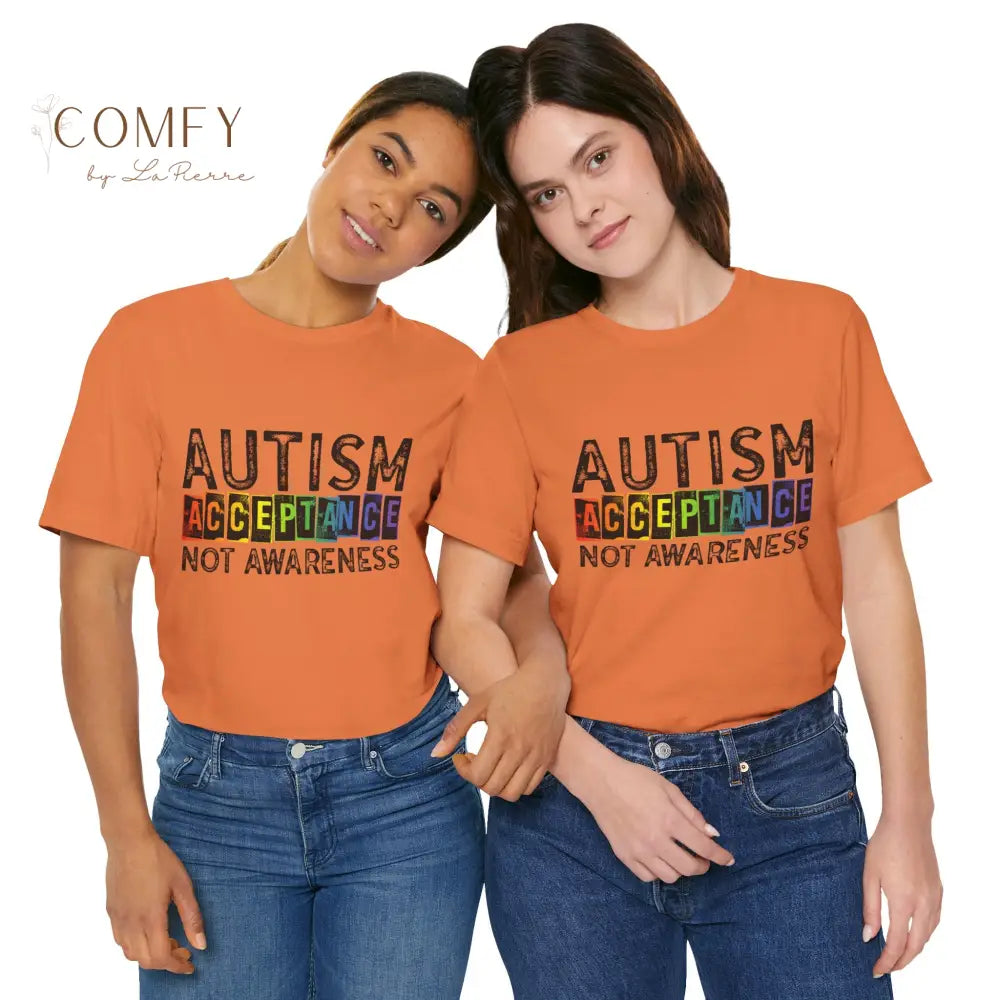 Autism Acceptance Not Awareness - Unisex Jersey Short Sleeve Tee (XS-5XL) T-Shirt