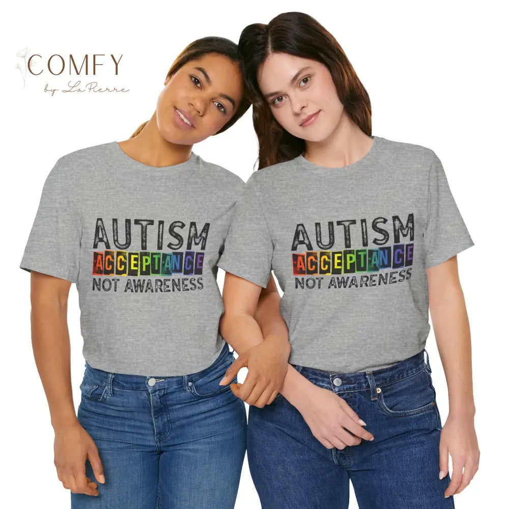 Autism Acceptance Not Awareness - Unisex Jersey Short Sleeve Tee (XS-5XL) T-Shirt