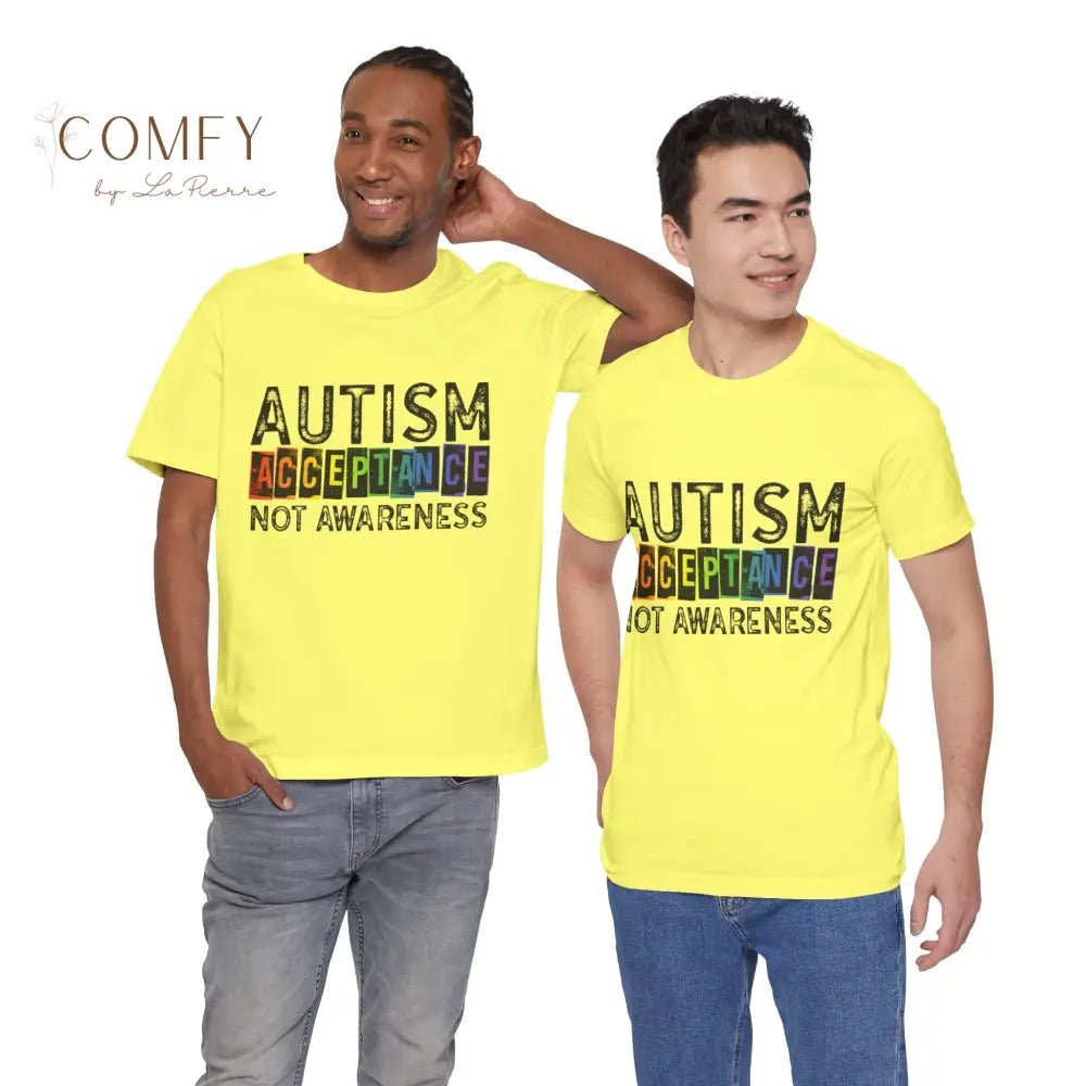 Autism Acceptance Not Awareness - Unisex Jersey Short Sleeve Tee (XS-5XL) T-Shirt