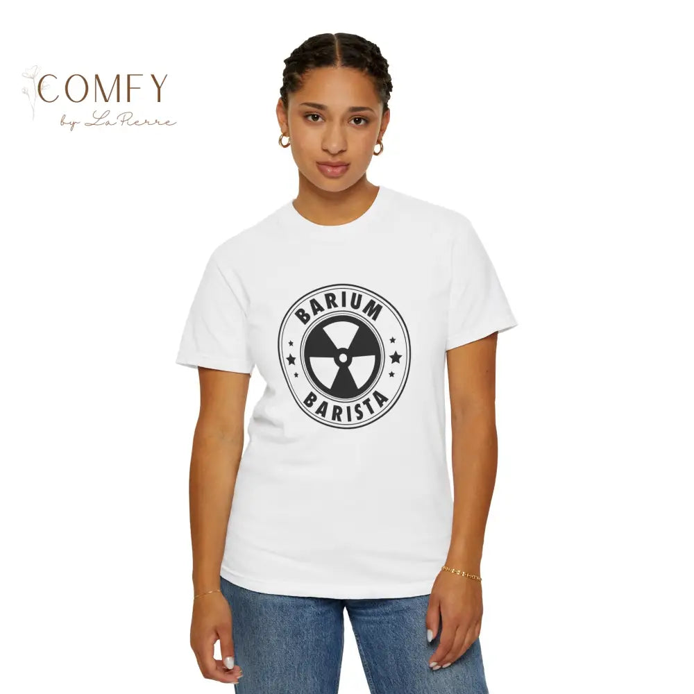 Barium Barista Radiology Shirt • Funny Rad Tech X-Ray Coffee Tee • Unisex Garment-Dyed T-Shirt (S–4XL) T-Shirt