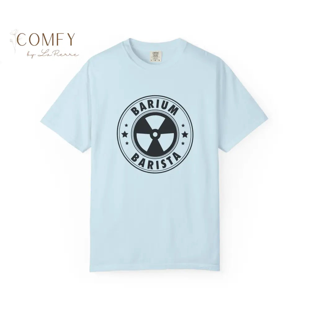 Barium Barista Radiology Shirt • Funny Rad Tech X-Ray Coffee Tee • Unisex Garment-Dyed T-Shirt (S–4XL) Chambray / S