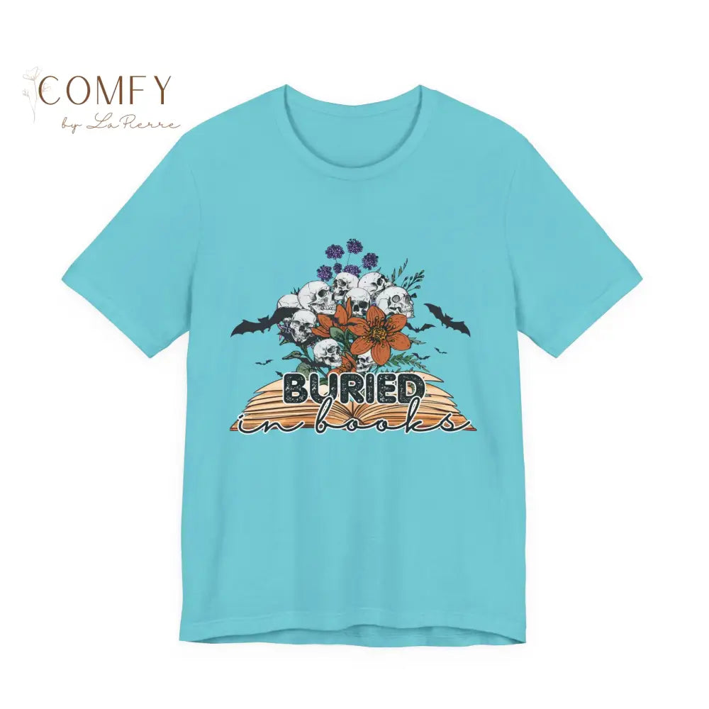’Buried in Books’ T-Shirt — Book Lover Graphic Tee (S-3XL) Turquoise / S T-Shirt
