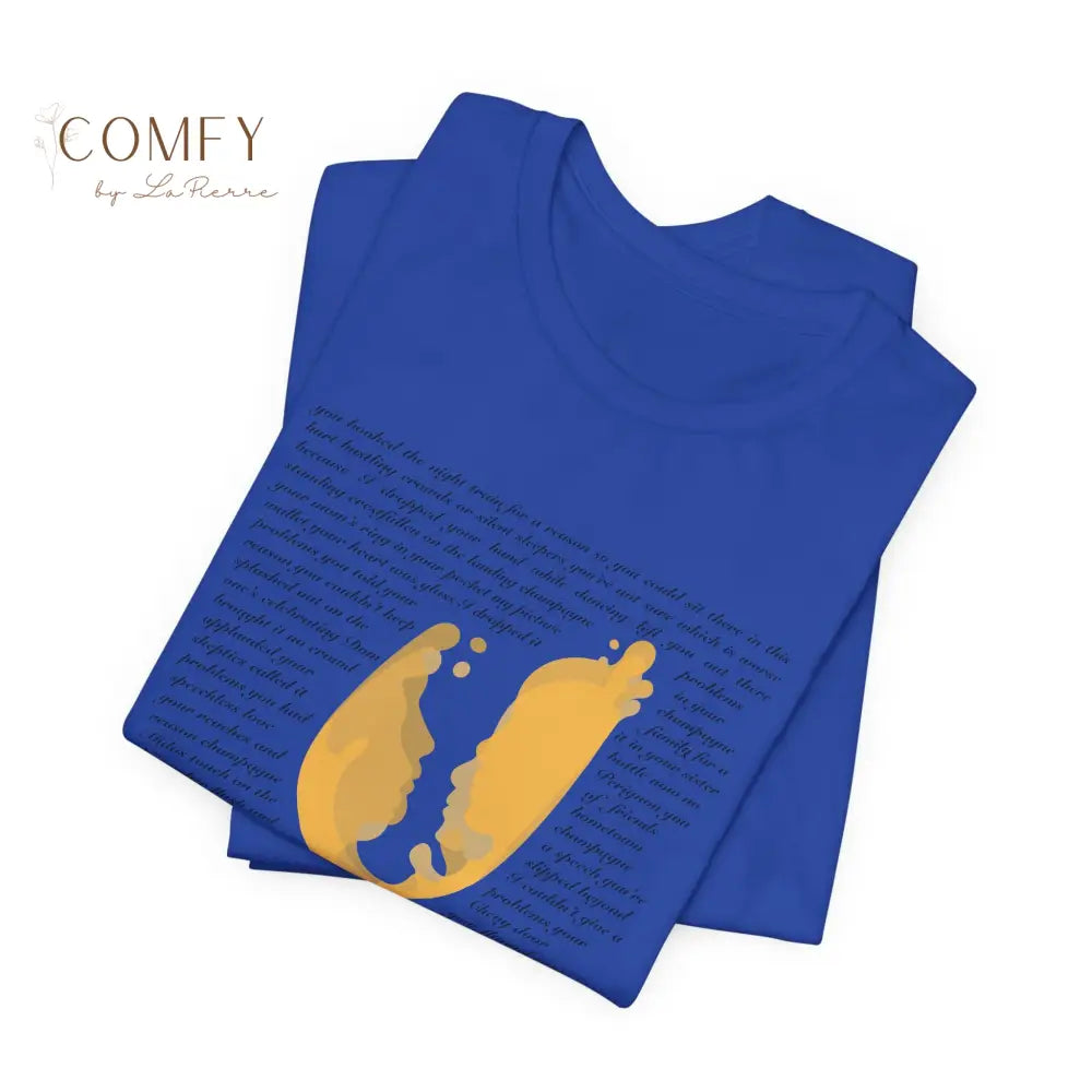 Champagne Problems shirt - Soft Unisex Jersey Short Sleeve Tee (S–3XL) T-Shirt