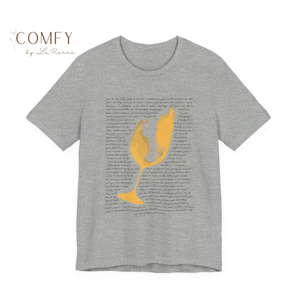 Champagne Problems shirt - Soft Unisex Jersey Short Sleeve Tee (S–3XL) Athletic Heather / S T-Shirt