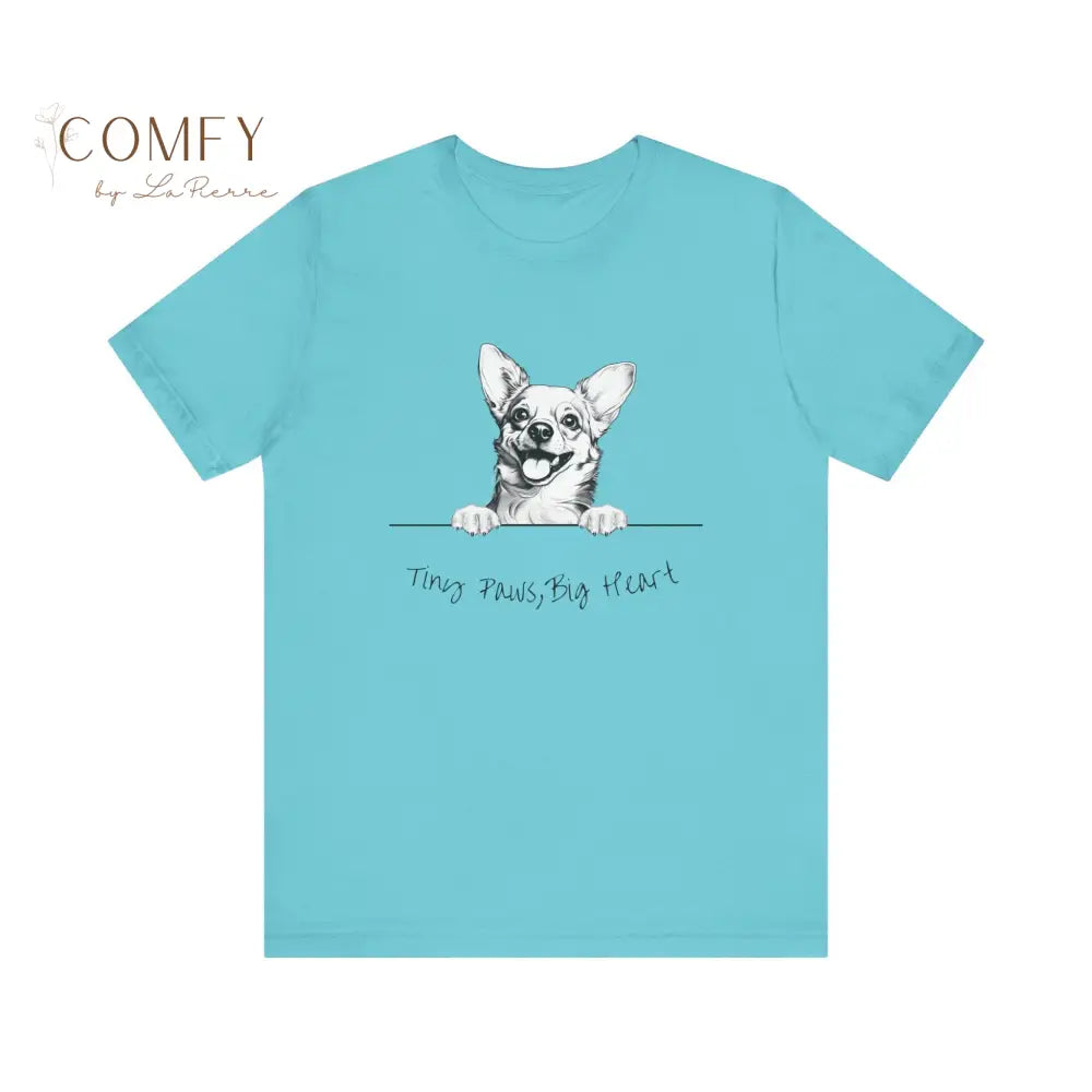 Chihuahua Tiny Paws & Big Heart Soft T-Shirt Unisex Jersey Short Sleeve Tee (S-3XL) Turquoise / S T-Shirt