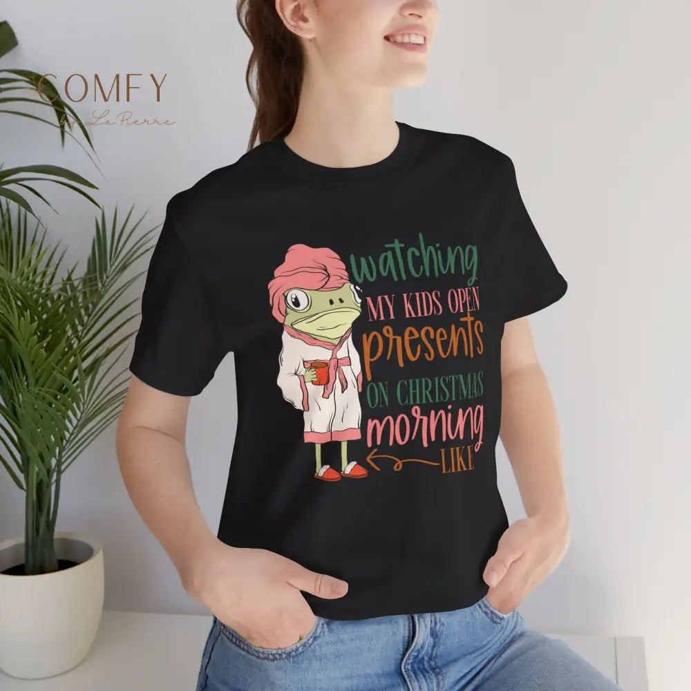 Christmas Frog Shirt • Funny Mom Life Holiday Tee • Watching Kids Open Presents Shirt • Cute Frog Christmas Graphic Tee