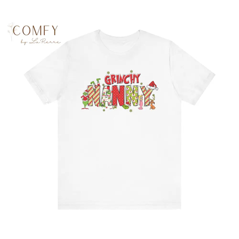 Christmas Grinchy Nanny shirt - Unisex Jersey Short Sleeve Tee (XS-5XL) White / XS T-Shirt