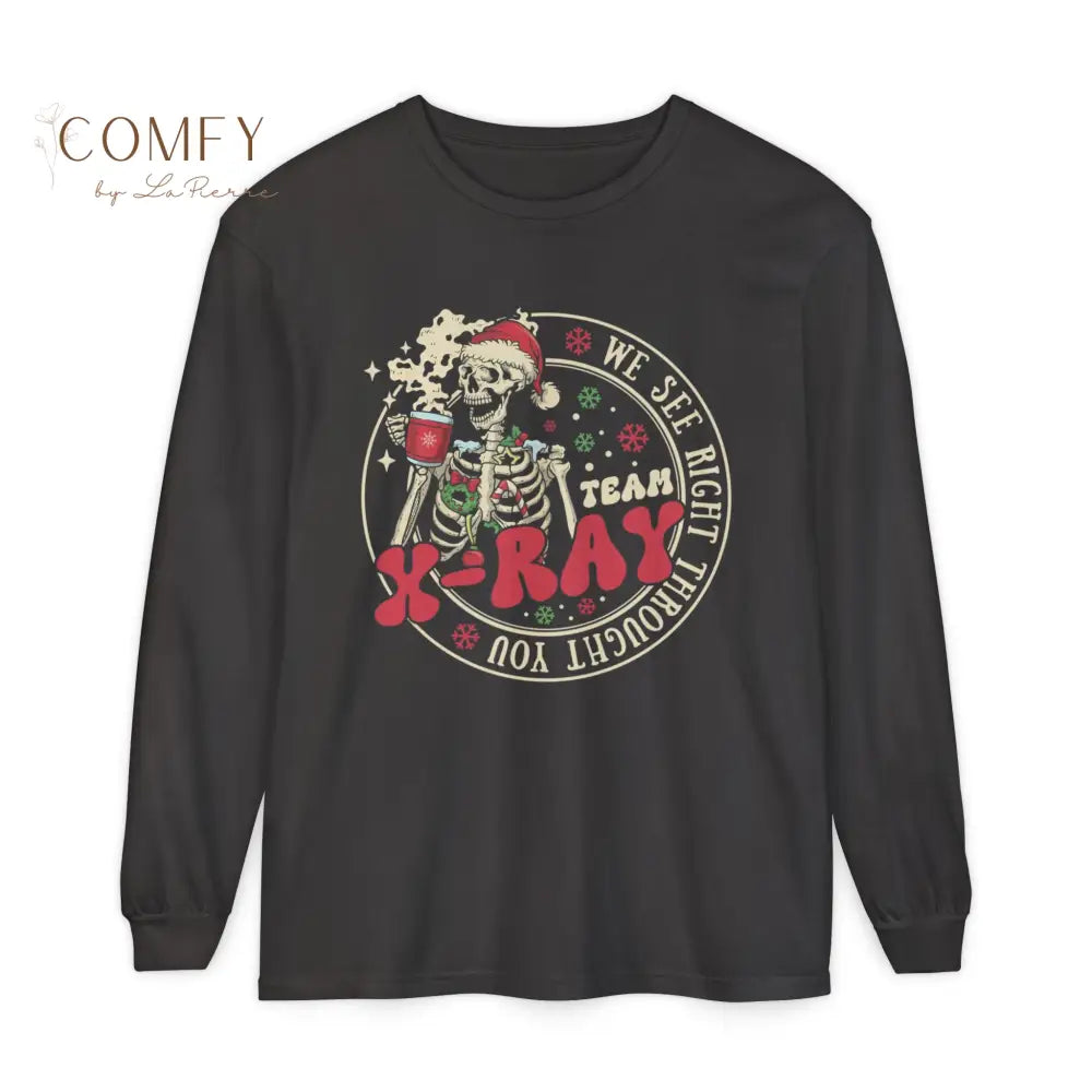 Christmas X-Ray Team Shirt • “We See Right Through You” Rad Tech Long Sleeve Tee • Holiday Radiology Graphic Shirt