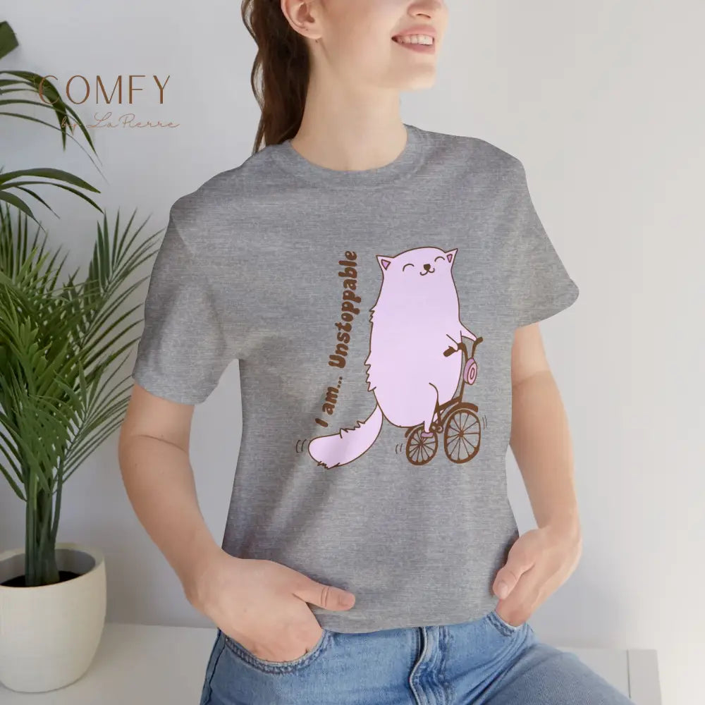 Cute Cat “I Am Unstoppable” Shirt • Funny Cat Lover Graphic Tee • Motivational Cat T-Shirt • Cute Animal Humor Unisex
