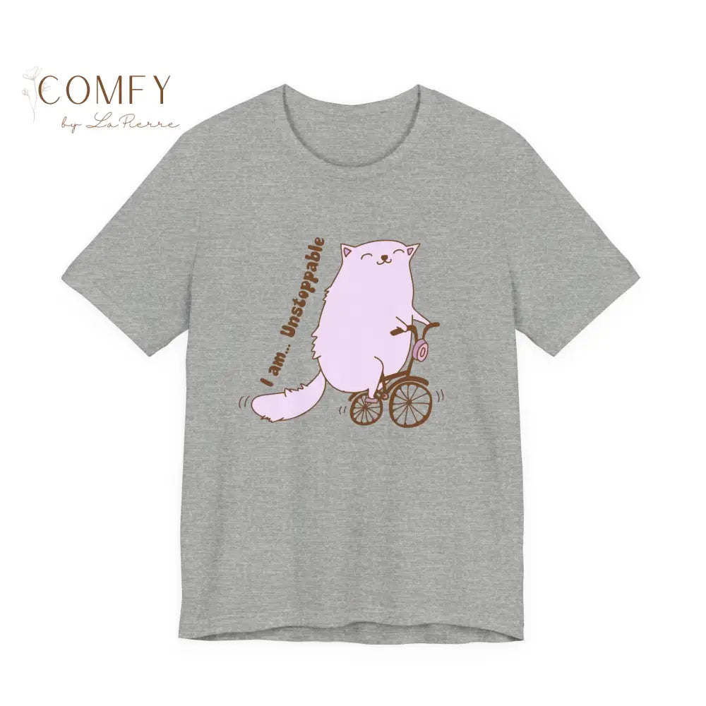 Cute Cat “I Am Unstoppable” Shirt • Funny Cat Lover Graphic Tee • Motivational Cat T-Shirt • Cute Animal Humor Unisex