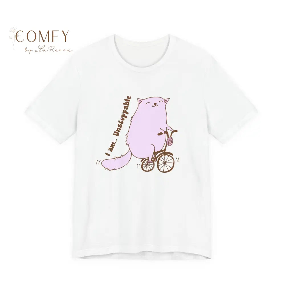 Cute Cat “I Am Unstoppable” Shirt • Funny Cat Lover Graphic Tee • Motivational Cat T-Shirt • Cute Animal Humor Unisex