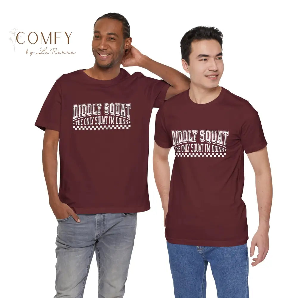 Distressed Diddly Squat Funny Gym Shirt • Fitness Humor Tee for Men & Women • Workout Graphic T-Shirt • XS-5XL T-Shirt