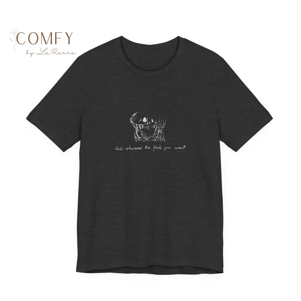 Equality Skeleton Couple Shirt • “Kiss Whoever the F*** You Want” LGBTQ+ Pride Tee • Unisex Jersey Short Sleeve T-Shirt