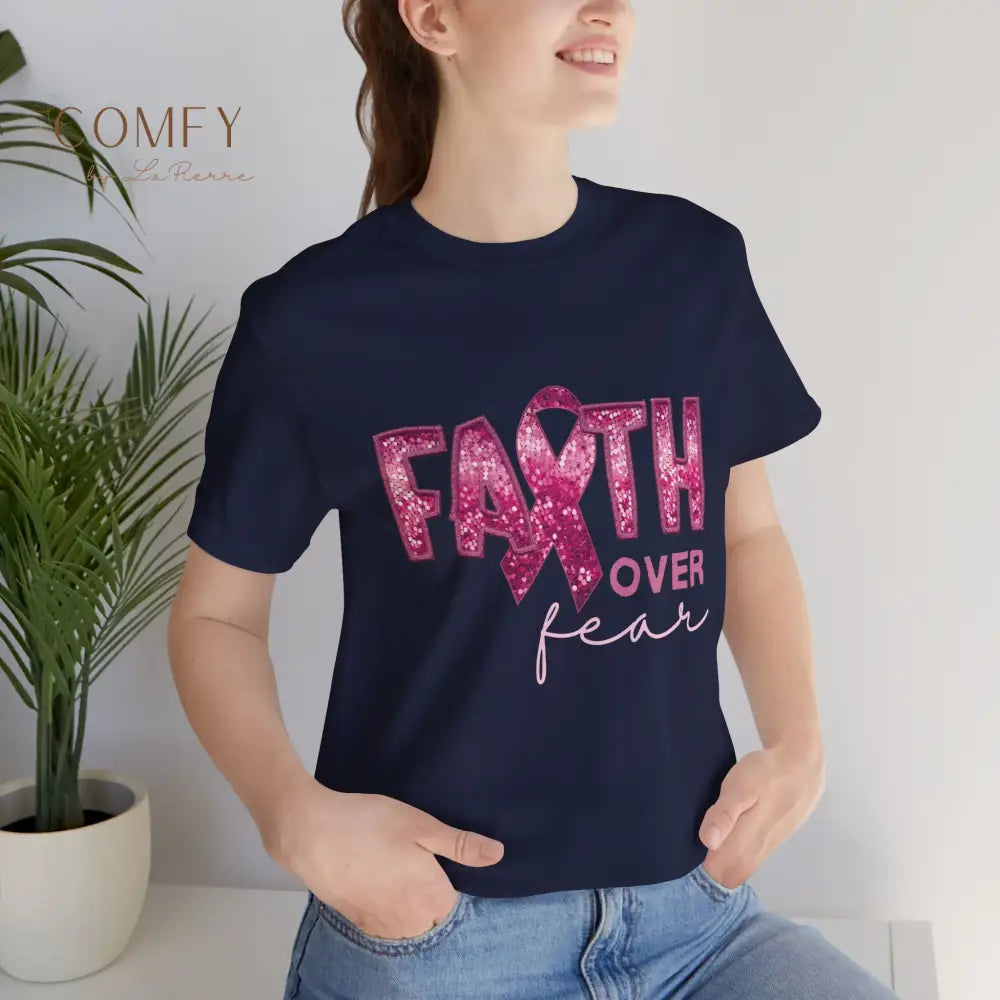 Faith Over Fear Breast Cancer Awareness Shirt • Pink Ribbon Support Tee • Unisex Jersey T-Shirt (XS–5XL) T-Shirt