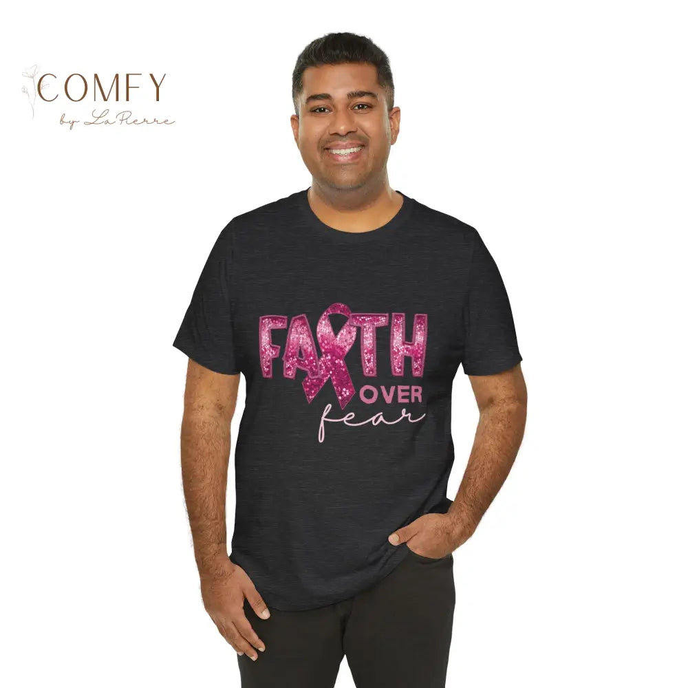 Faith Over Fear Breast Cancer Awareness Shirt • Pink Ribbon Support Tee • Unisex Jersey T-Shirt (XS–5XL) T-Shirt