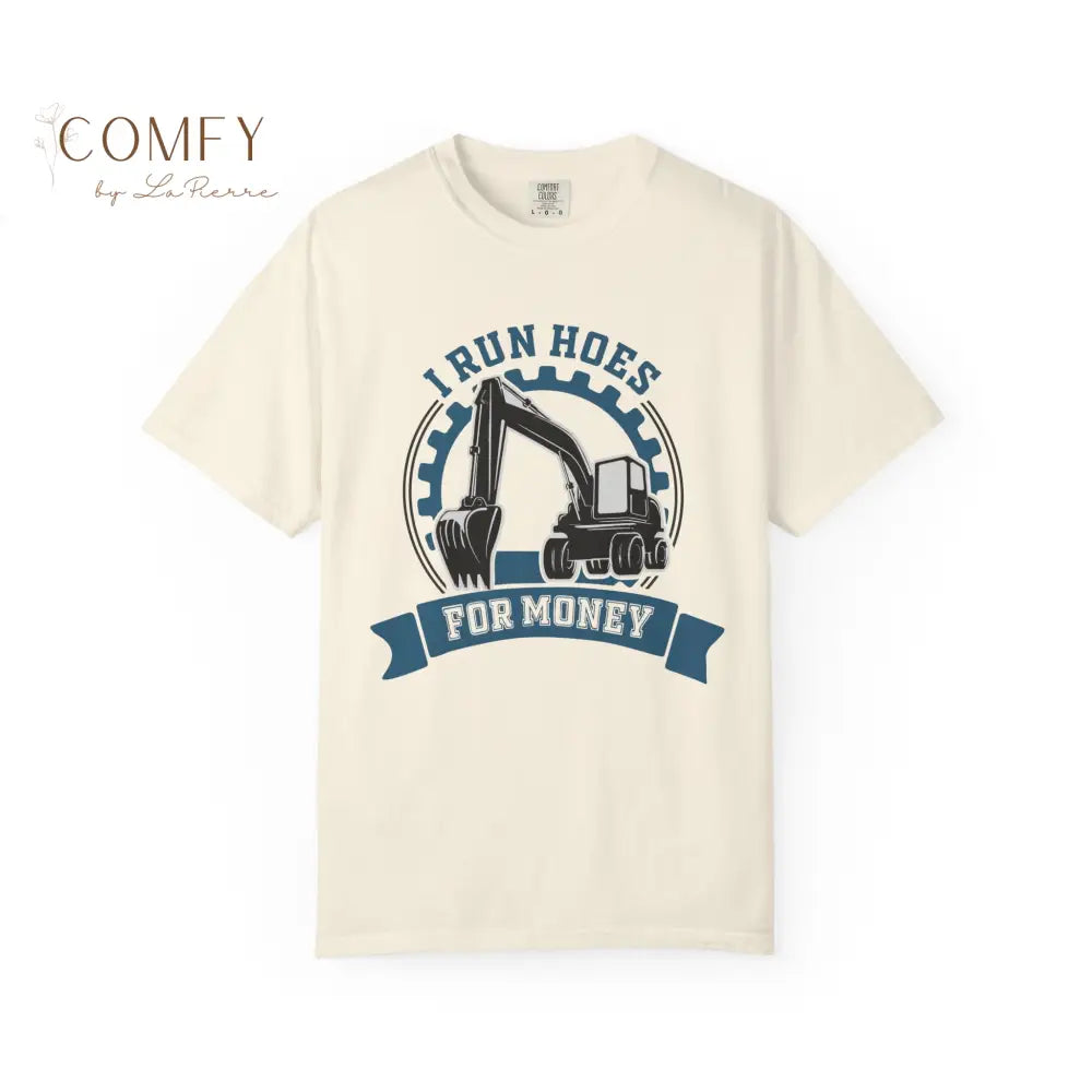 Funny Backhoe Operator shirt - Unisex Garment-Dyed T-shirt (S-4XL) T-Shirt