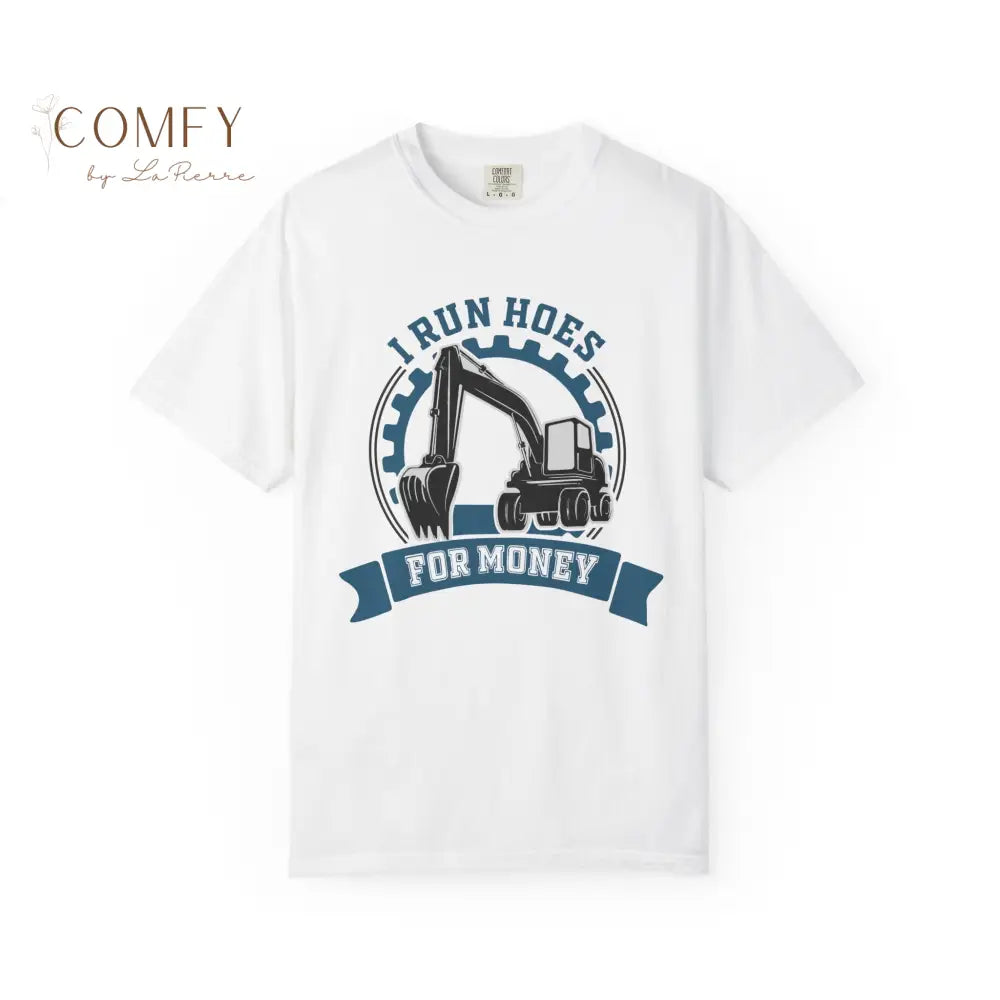 Funny Backhoe Operator shirt - Unisex Garment-Dyed T-shirt (S-4XL) T-Shirt