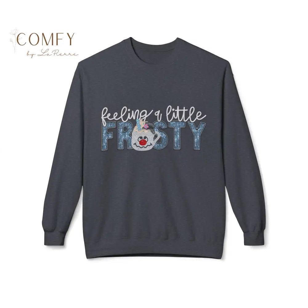 Funny Christmas “Feeling a Little Frosty” Sweatshirt • Cute Winter Humor Crewneck • Festive Holiday Graphic Pullover