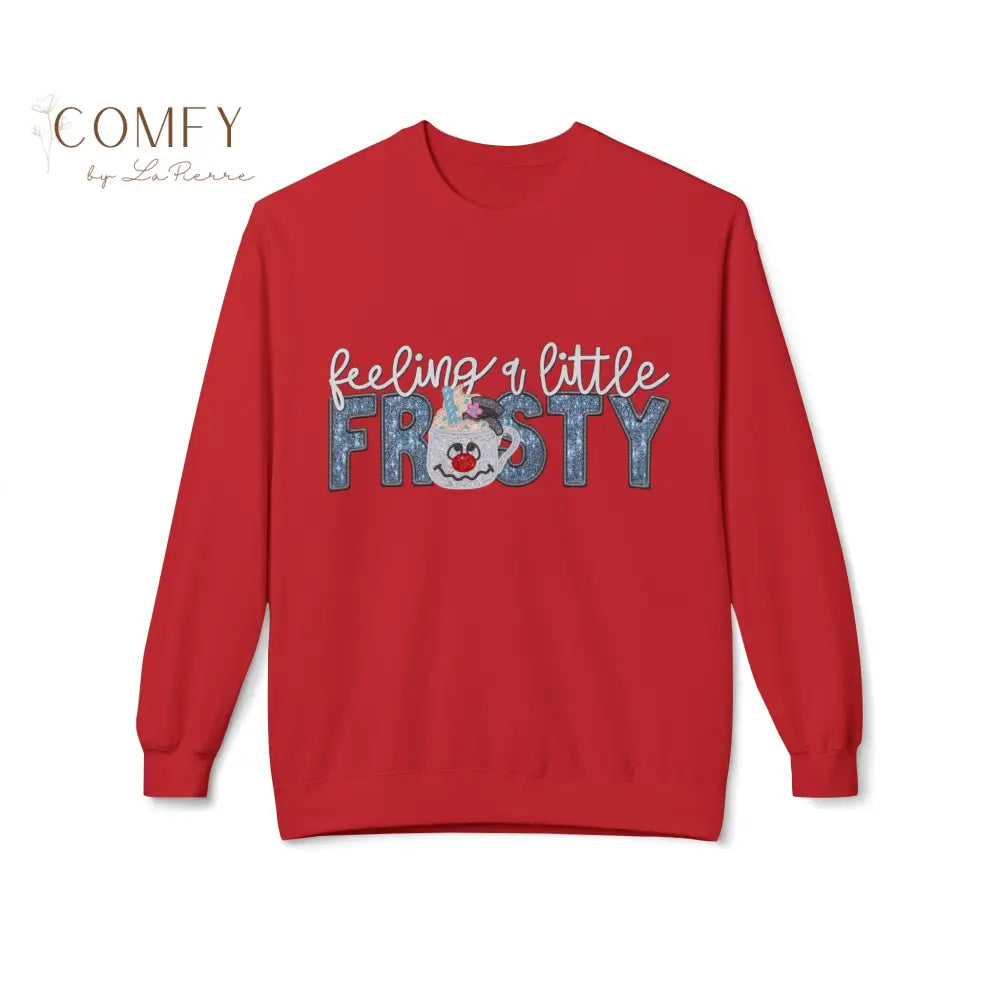 Funny Christmas “Feeling a Little Frosty” Sweatshirt • Cute Winter Humor Crewneck • Festive Holiday Graphic Pullover
