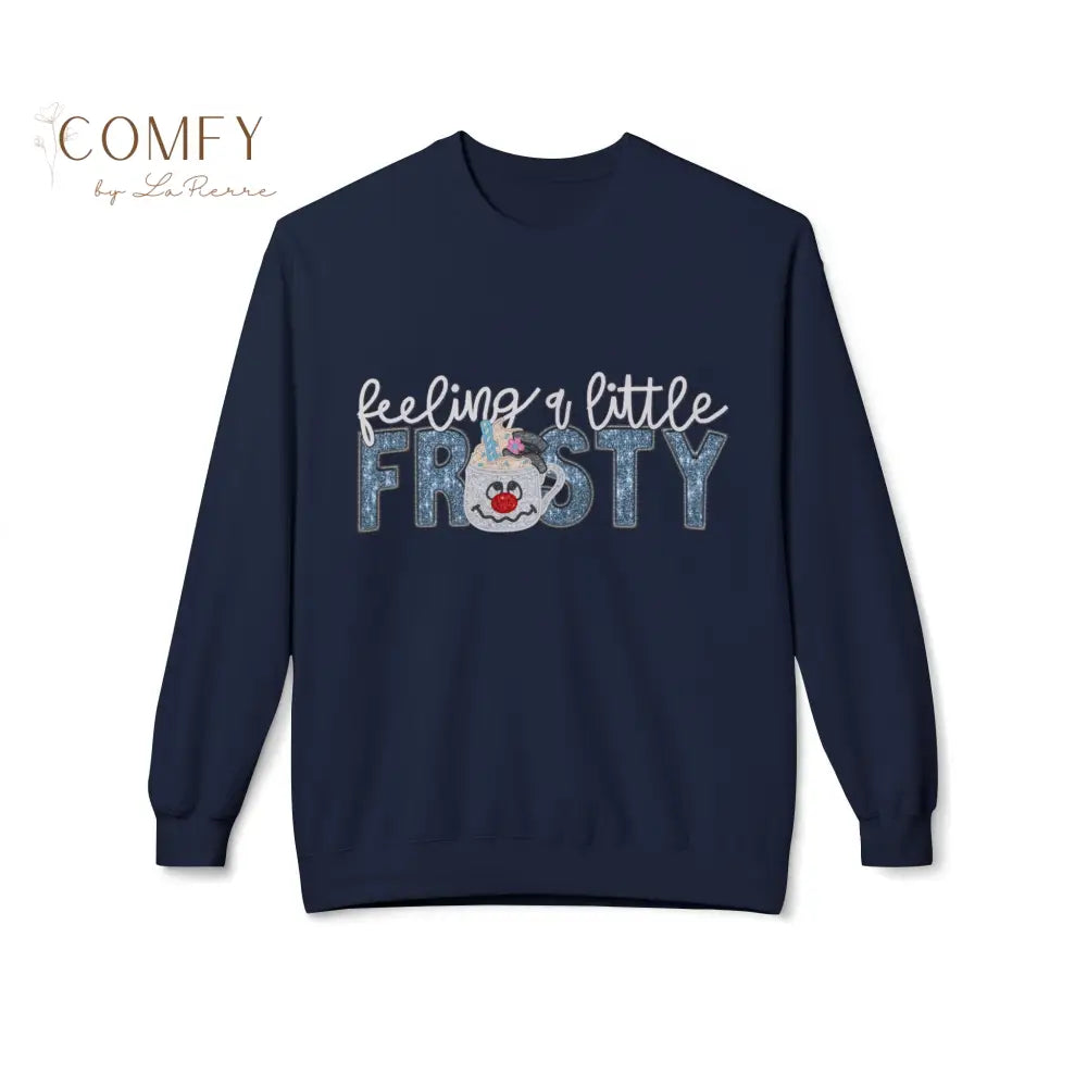 Funny Christmas “Feeling a Little Frosty” Sweatshirt • Cute Winter Humor Crewneck • Festive Holiday Graphic Pullover