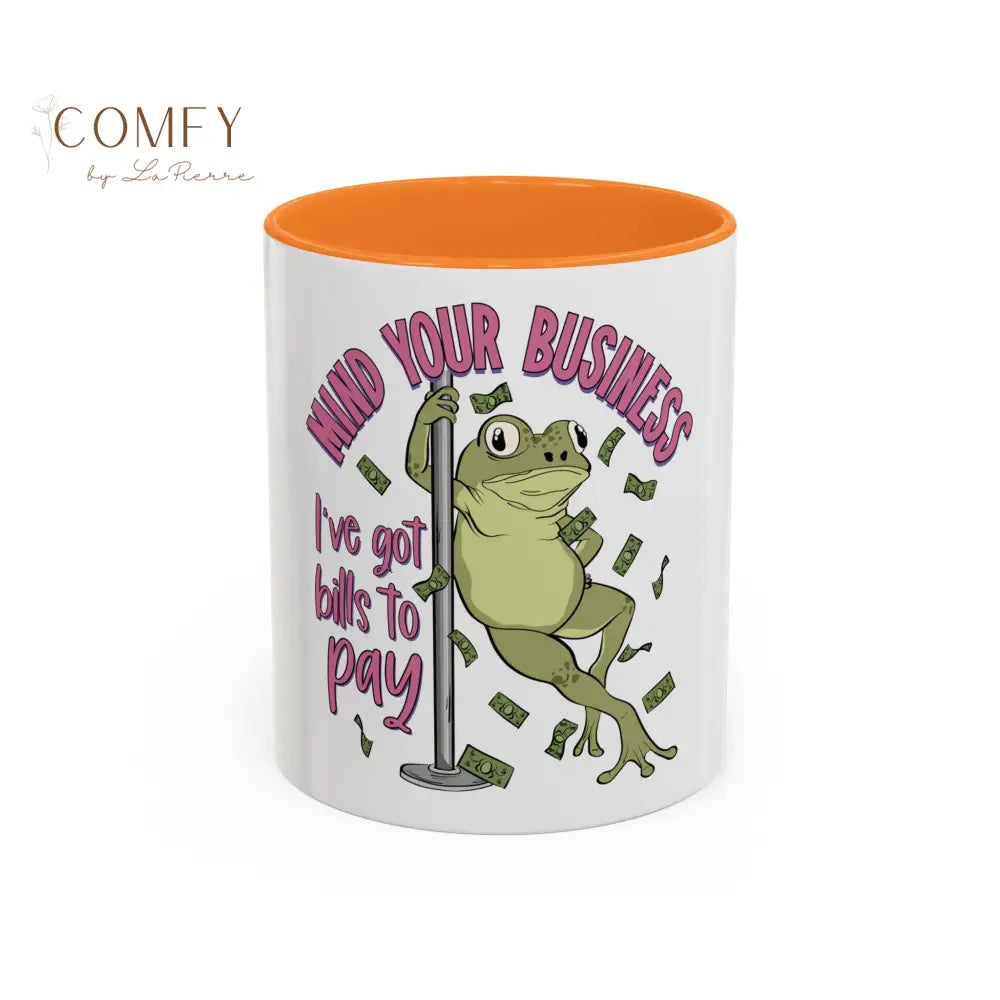 Funny Frog Pole Dance Mug • “Mind Your Business I’ve Got Bills to Pay” Coffee Cup • Pole Dancing Frog Humor Mug • Gift
