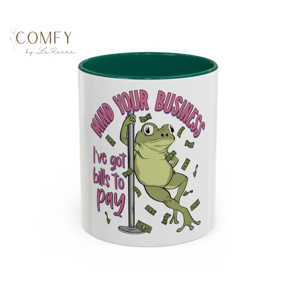 Funny Frog Pole Dance Mug • “Mind Your Business I’ve Got Bills to Pay” Coffee Cup • Pole Dancing Frog Humor Mug • Gift