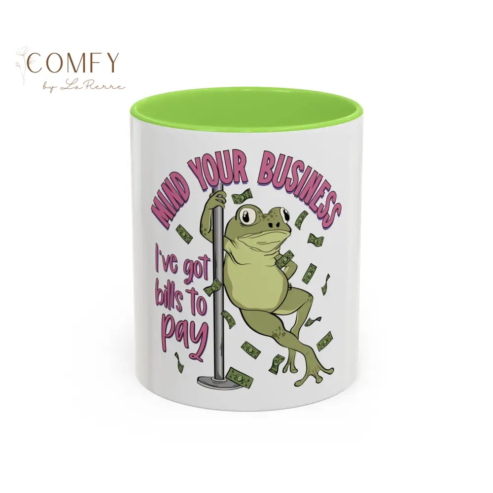 Funny Frog Pole Dance Mug • “Mind Your Business I’ve Got Bills to Pay” Coffee Cup • Pole Dancing Frog Humor Mug • Gift