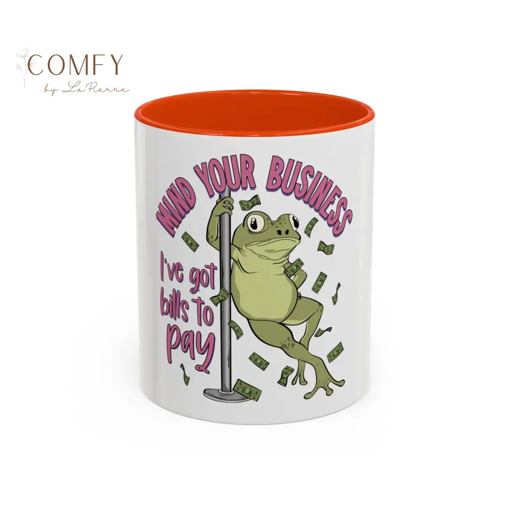 Funny Frog Pole Dance Mug • “Mind Your Business I’ve Got Bills to Pay” Coffee Cup • Pole Dancing Frog Humor Mug • Gift
