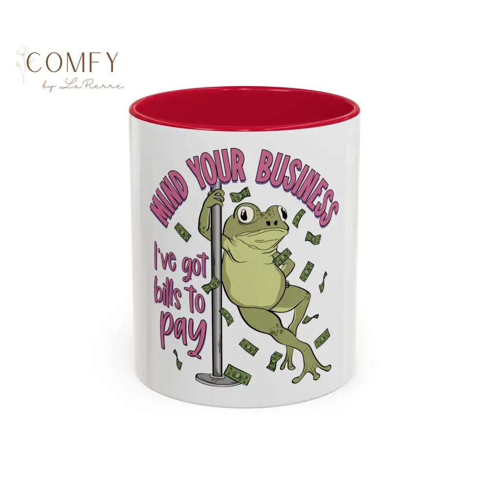 Funny Frog Pole Dance Mug • “Mind Your Business I’ve Got Bills to Pay” Coffee Cup • Pole Dancing Frog Humor Mug • Gift