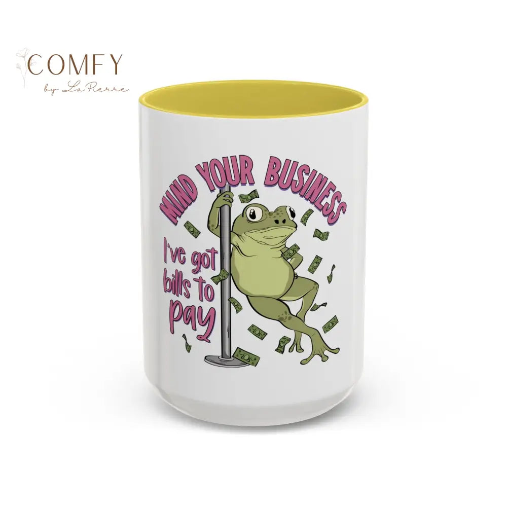 Funny Frog Pole Dance Mug • “Mind Your Business I’ve Got Bills to Pay” Coffee Cup • Pole Dancing Frog Humor Mug • Gift