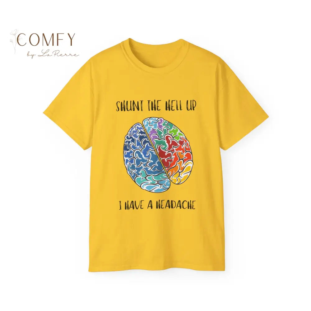 Funny Hydrocephalus Shunt Headache Shirt • Medical Humor Brain Surgery Tee • Unisex Ultra Cotton T-Shirt (XS–5X) Daisy