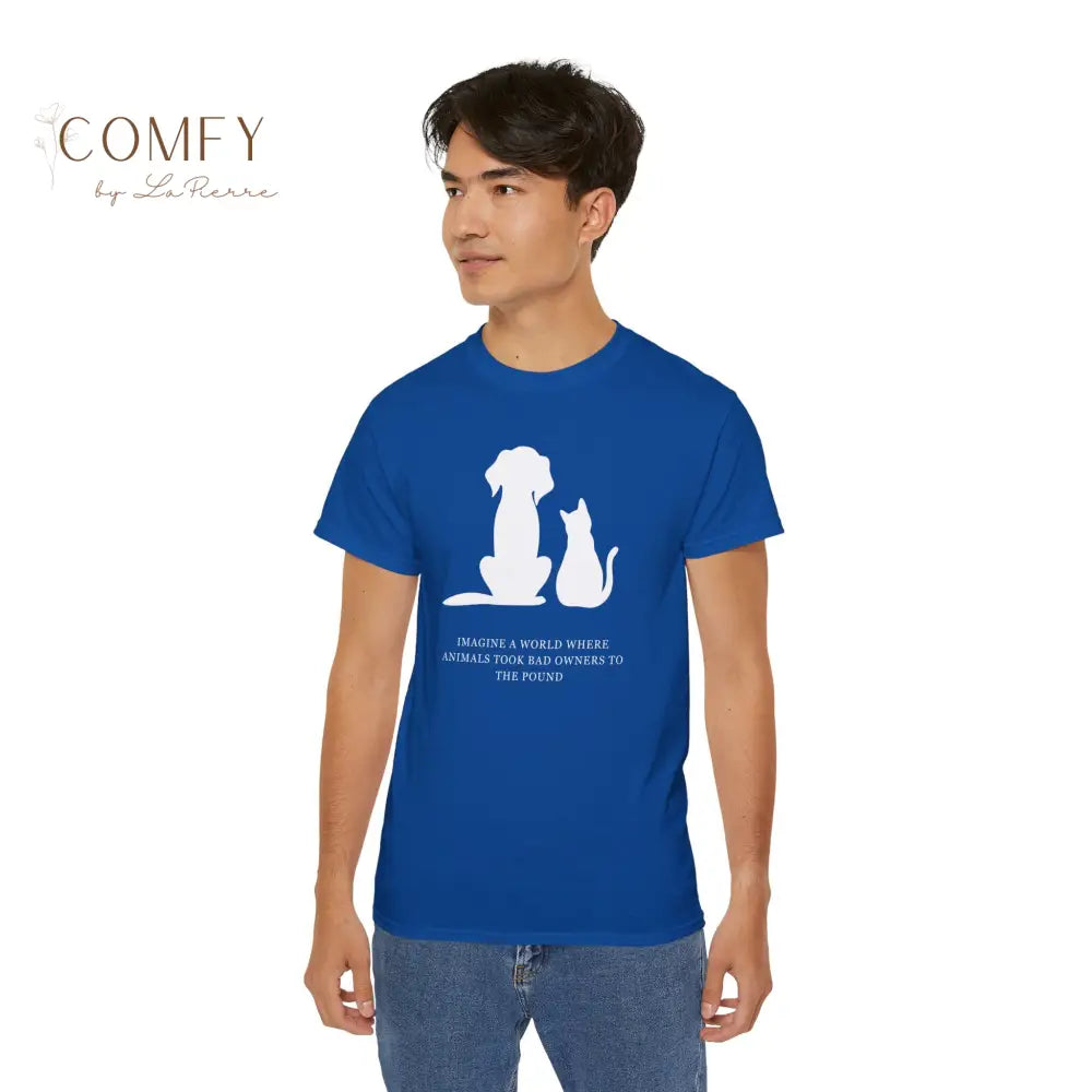 Funny Pet Rescue Shirt • “Animals Should Take Their Owners to the Pound” Tee • Unisex Ultra Cotton T-Shirt (S–5XL)