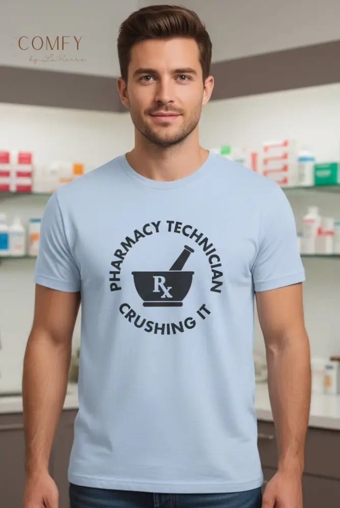 Funny Pharmacy Technician Crushing It shirt - Unisex Jersey Short Sleeve Tee (XS-5XL) T-Shirt