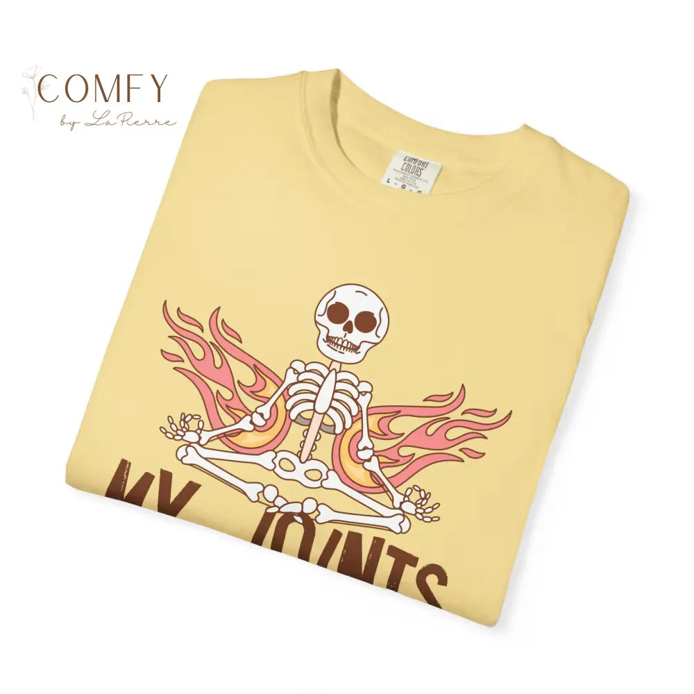 Funny Skeleton ’My Joints Go Out More Than I Do’ T-Shirt - Unisex Comfort Colors shirt (S-4XL) T-Shirt