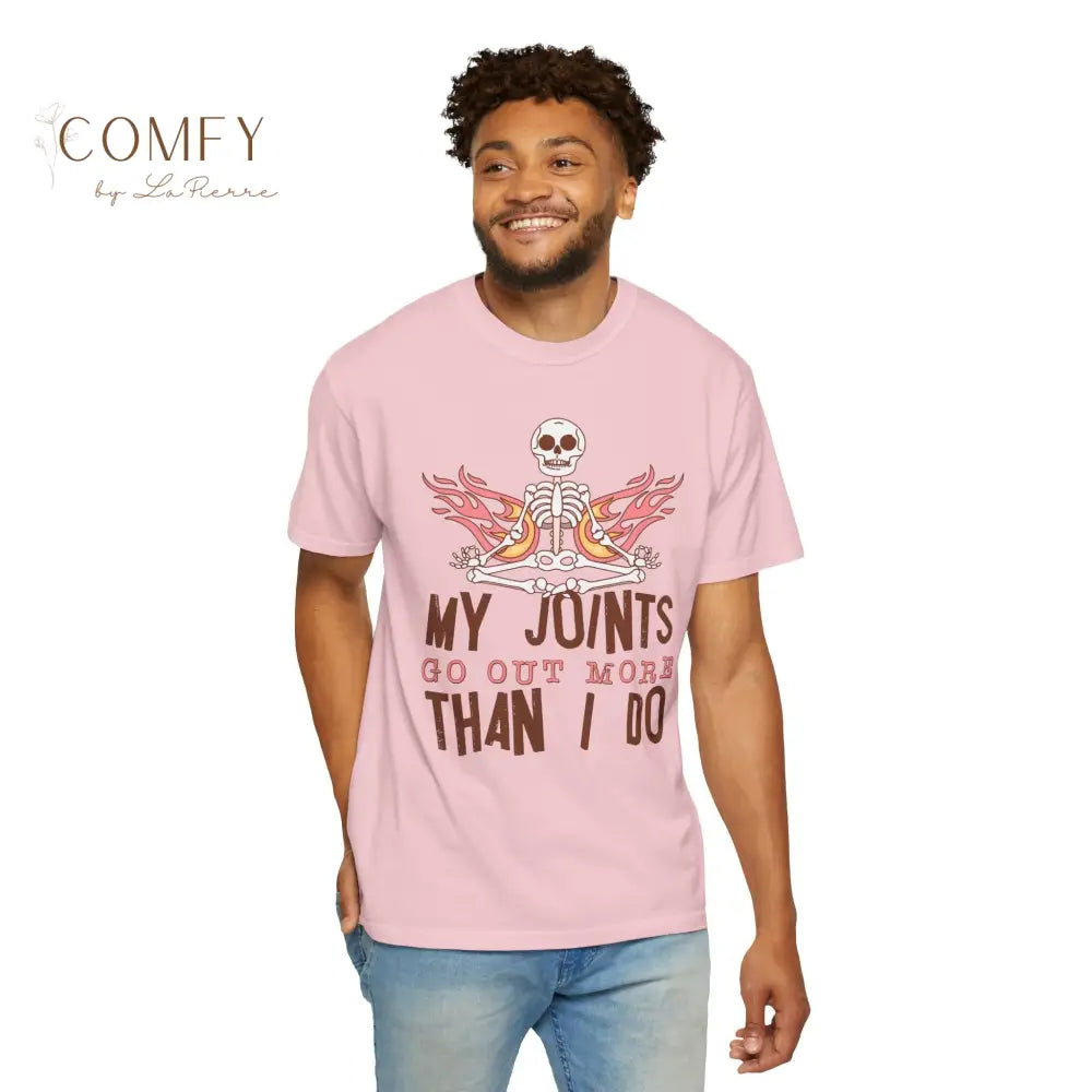 Funny Skeleton ’My Joints Go Out More Than I Do’ T-Shirt - Unisex Comfort Colors shirt (S-4XL) T-Shirt