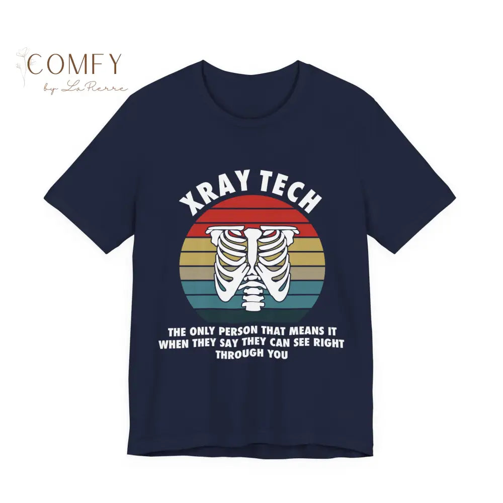 Funny X-Ray Tech Gift Shirt • Radiology Humor Rad Tech Tee • Unisex Jersey Short Sleeve T-Shirt (XS–5XL) Navy / S