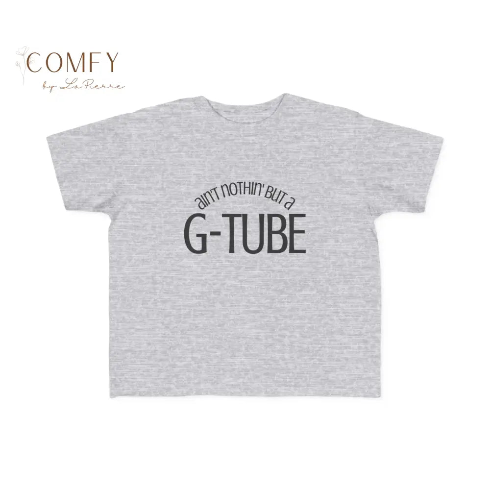 G-Tube Life Toddler Shirt • Feeding Tube Awareness Tee for Kids • Cute Medical Humor T-Shirt • Toddler Jersey Tee 2T–6T